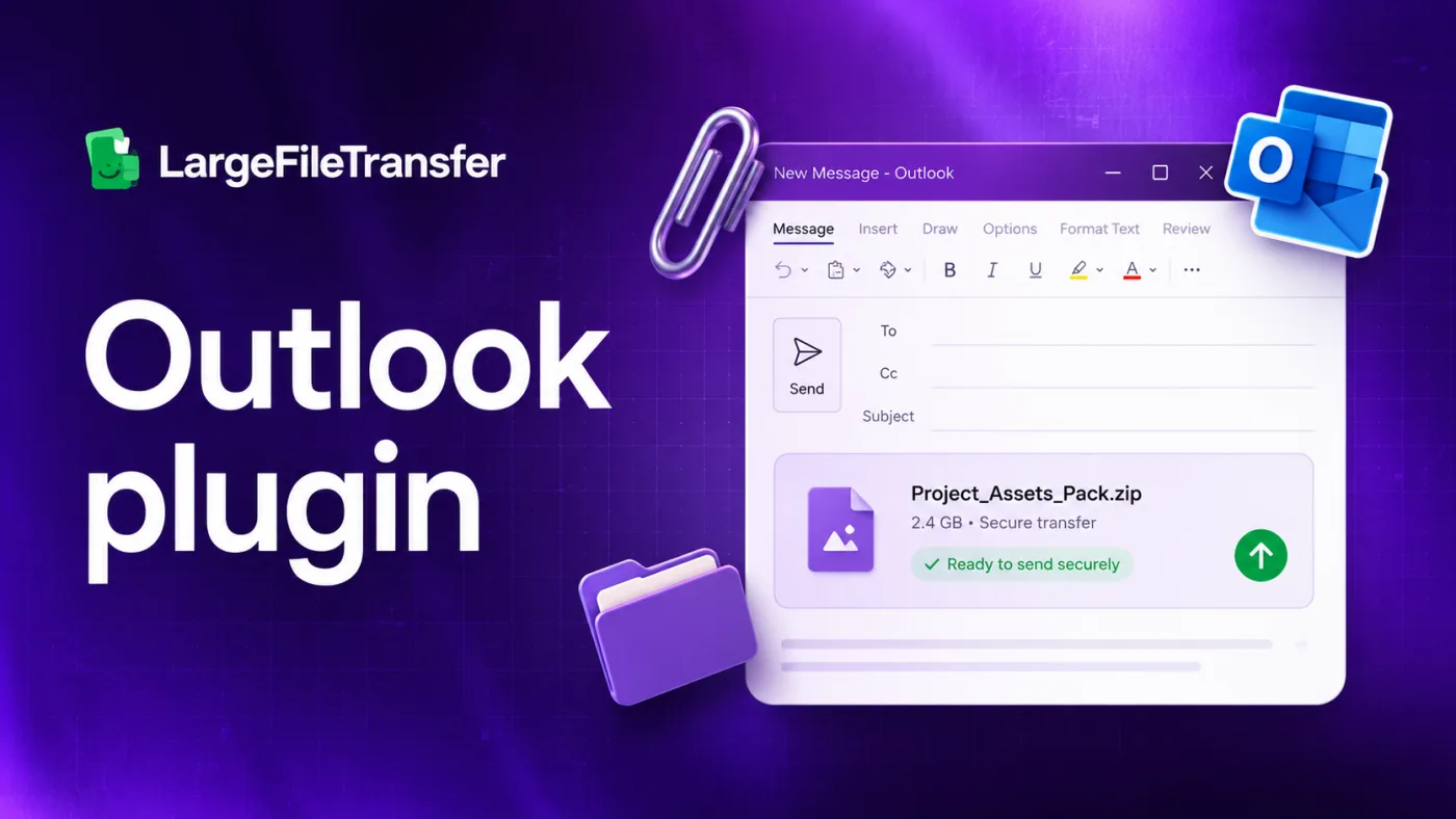 LargeFileTransfer Outlook add-in — send large files from Outlook